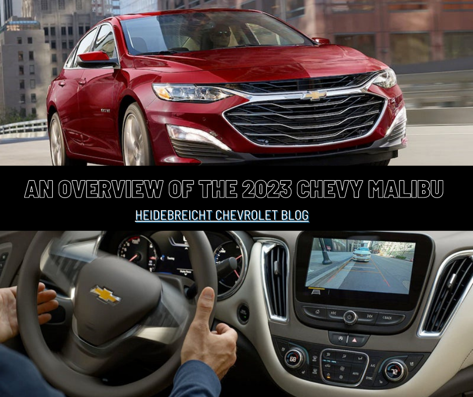 A graphic containing two photos of the Chevy Malibu with the text: An Overview of the 2023 Chevy Malibu